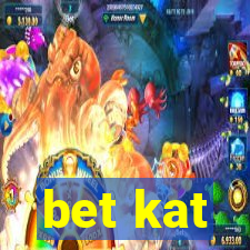 bet kat